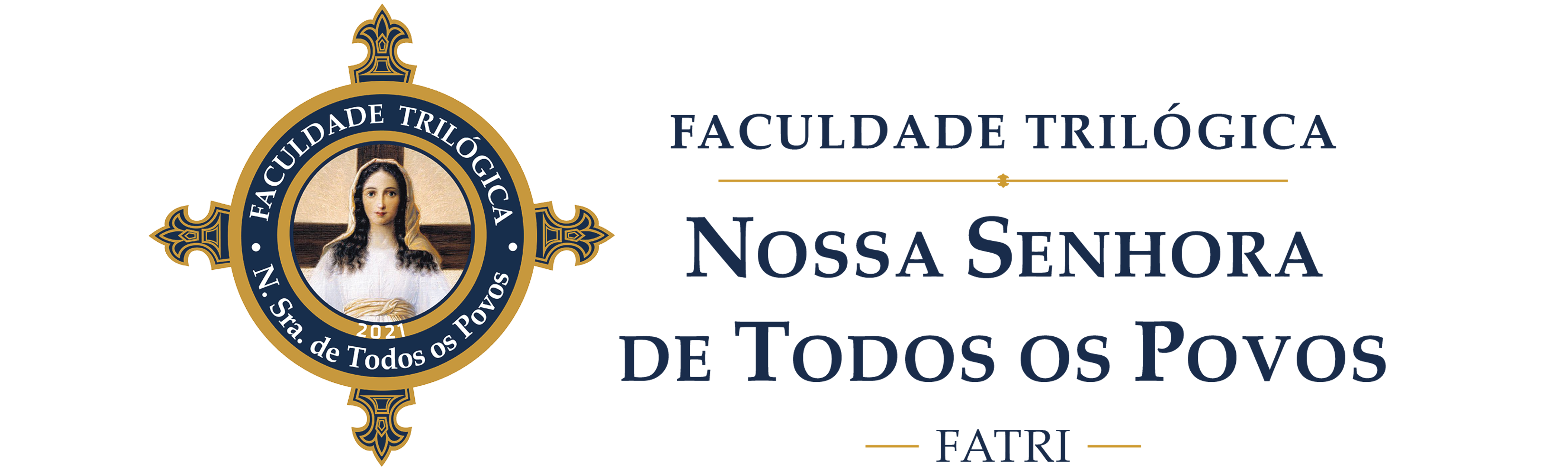FACULDADE TRILÓGICA NOSSA SENHORA DE TODOS OS POVOS - FATRI
